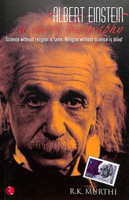 Albert Einstein A Short Biography