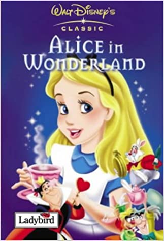 Alice in Wonderland (Disney Classics S.) [Hardcover]