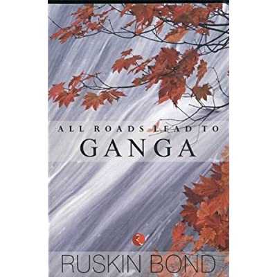 All Roads Lead to Ganga