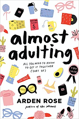 Almost adulting: all you need to know to get it together