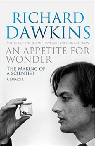An Appetite For Wonder: The Making of a Scientist (HARDBOUND)