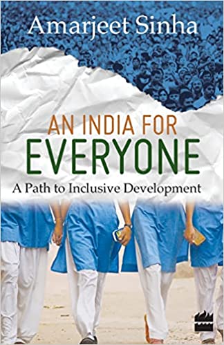 An India For Everyone- A Path to Inclusive Development