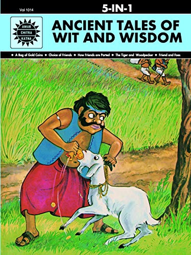 Ancient tales of wit and wisdom: 5 in 1 (amar chitra katha) [hardcover]