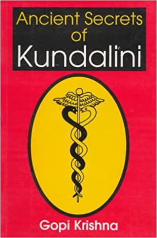 Ancients Secrets of Kundalini