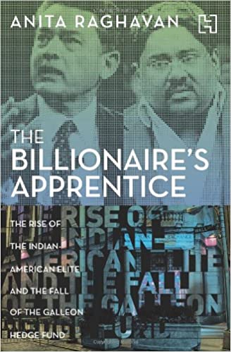 The billionaire's apprentice by anita raghavan