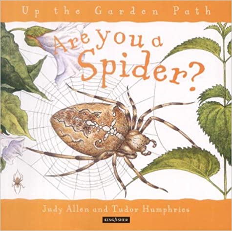 Are You a Spider? (Up the Garden Path) [hardcover]