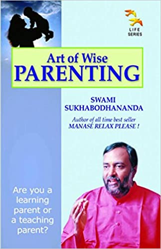 Art Of Wise Parenting