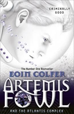 Artemis Fowl And The Atlantis Complex by Eoin Colfer