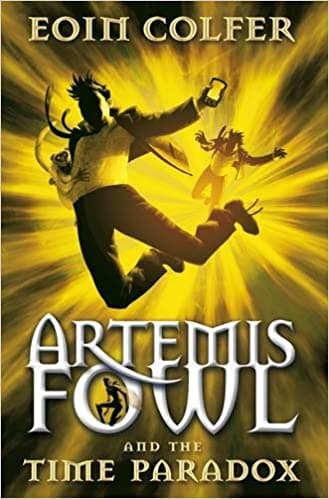 Artemis Fowl & The Time Paradox by Eoin Colfer
