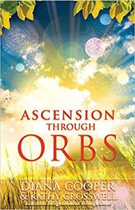 Ascension Through Orbs (RARE BOOKS)