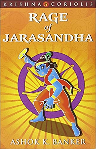 Rage Of Jarasandha: 5 by Ashok K Banker