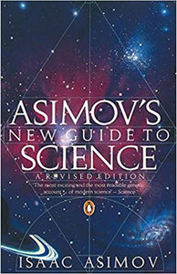 Asimov's New Guide to Science (RARE BOOKS)