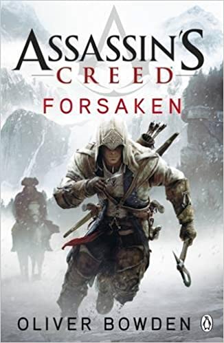 Forsaken: Assassin's Creed Book 5 by Oliver Bowden