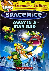 Spacemice: Away in a Star Sled