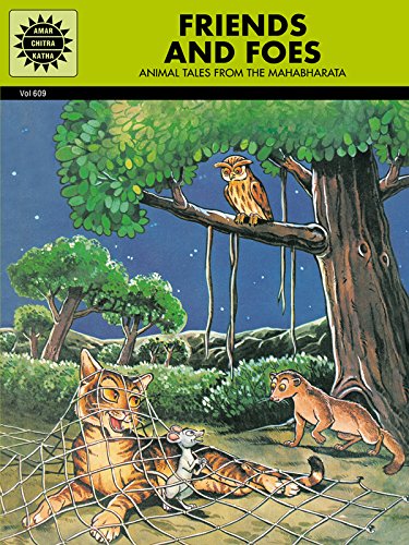 Friends and Foes: Animal Tales from the Mahabharata (Amar Chitra Katha)
