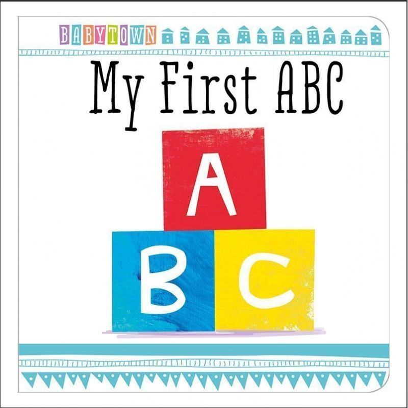 BABY TOWN- My First ABC [BOARD BOOK]