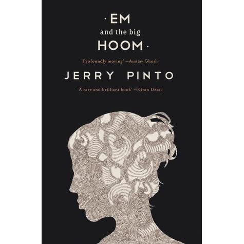 Em and the Big Hoom: A Novel [HARDCOVER] [RARE BOOKS]