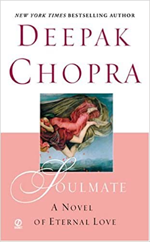 Soulmate: A Novel of Eternal Love by Deepak Chopra