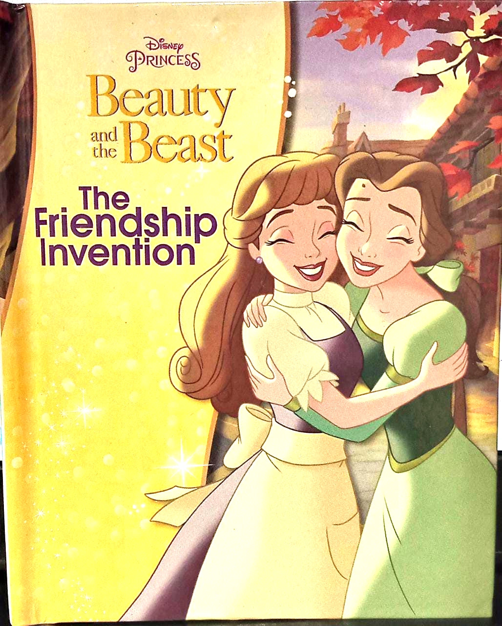 Disney Princess - Beauty And The Beast-The Friendship Invention [HARDCOVER]