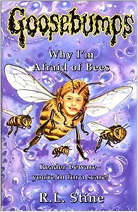 Why I'm Afraid of Bees: # 17