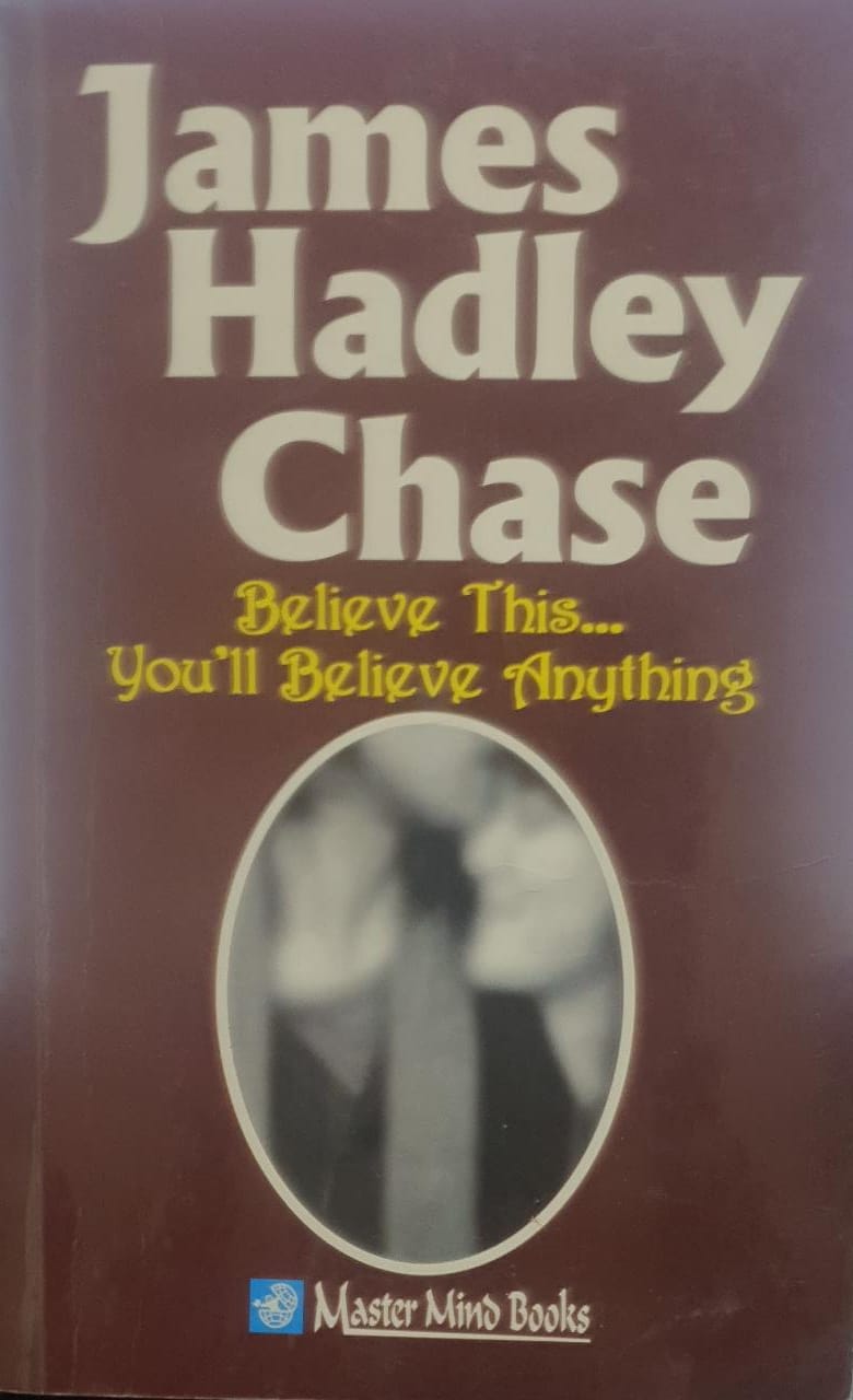Believe This You'll Believe Anything