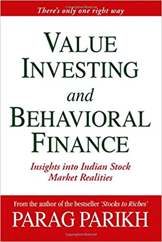 Value Investing and Behavioral Finance: Insights into Indian Stock Market Realities