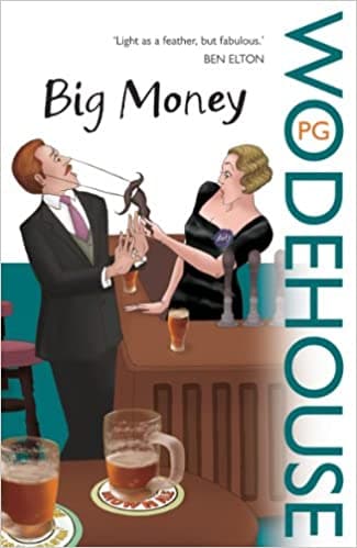 Big money by P. G. Wodehouse