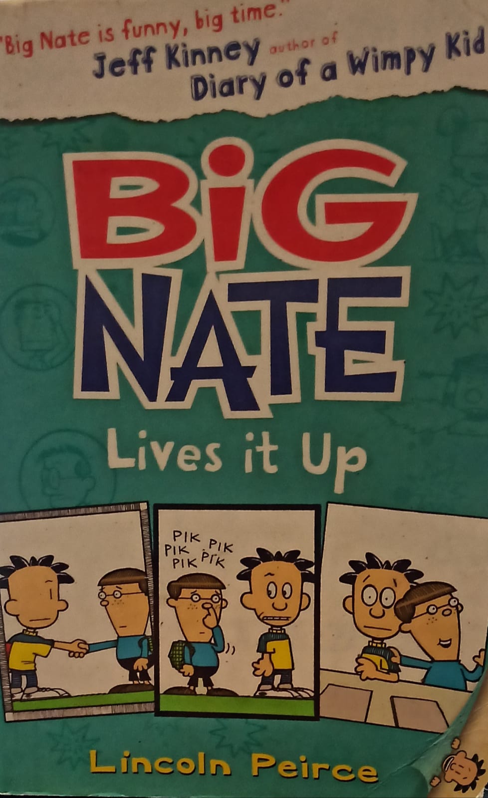 Big Nate Lives It Up: Book 7