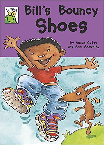 Bill's Bouncy Shoes: v. 56 (Leapfrog)