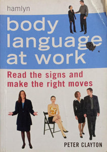 Body Language at Work (RARE BOOKS)