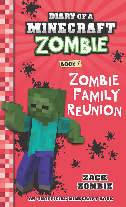 DIARY OF A MINECRAFT ZOMBIE #7: ZOMBIE FAMILY REUNION{ Hardcover }