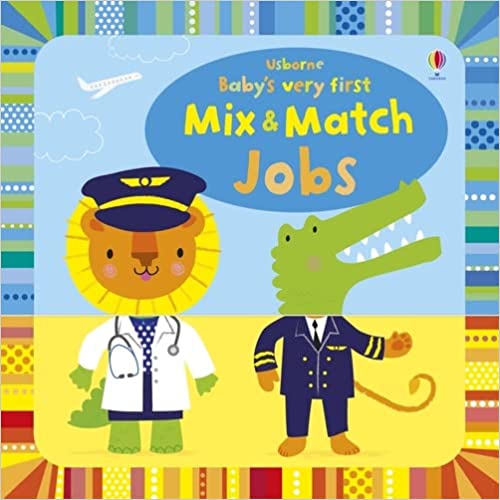 Baby's Very First Mix and Match Jobs (Baby's Very First Books)[ Board book]