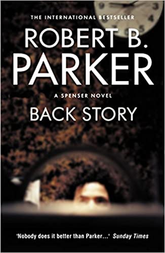 Back Story Robert B Parker