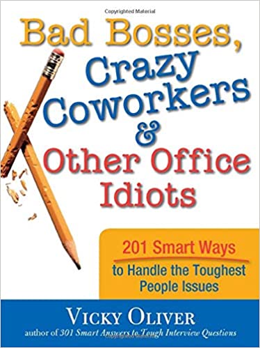 Bad Bosses, Crazy Coworkers & Other Office Idiots (RARE BOOKS)