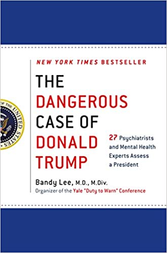 The Dangerous Case of Donald Trump [Hardcover] (RARE BOOKS)