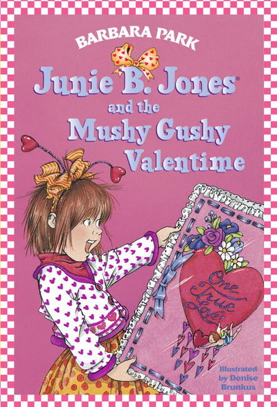 Junie B. Jones #14: Junie B. Jones and the Mushy Gushy Valentime