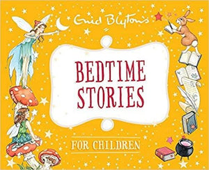 Bedtime Stories for Children (Enid Blyton: Bedtime Tales) Hardcover