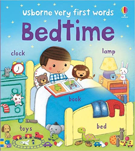 Bedtime (Very First Words) [BOARD BOOK]
