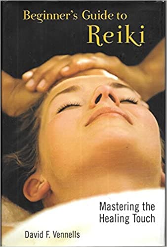 Beginner's Guide to Reiki: Mastering the Healing Touch [Hardcover]