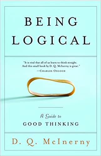 Being Logical: A Guide to Used Thinking