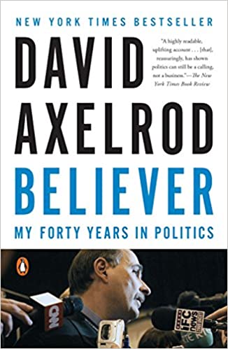 Believer: My Forty Years in Politics (RARE BOOKS)