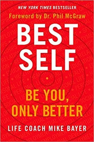 Best Self : Be You, Only Better