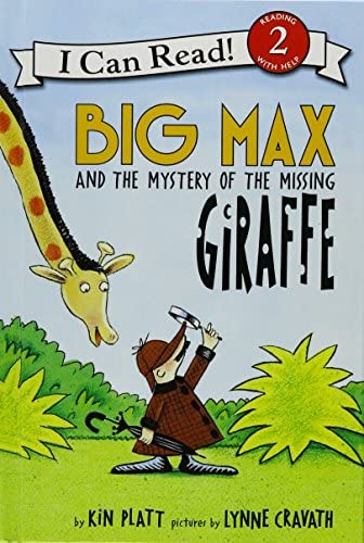 Big Max and the Mystery of the Missing Giraffe (I Can Read Level 2)
