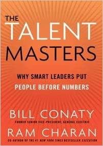 The Talent Masters by Bill Conaty and Ram Charan