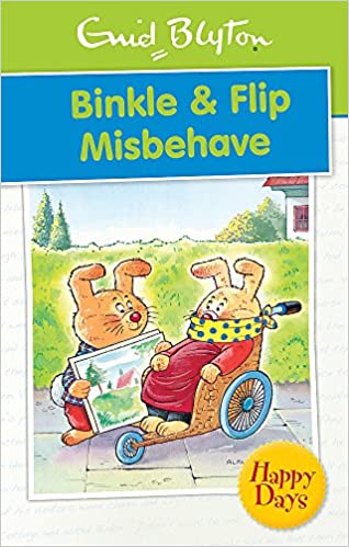 Binkle & Flip Misbehave by Enid Blyton