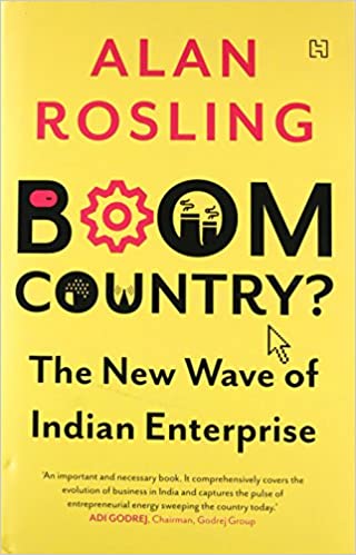 Boom Country: The New Wave of Indian Enterprise [HARDCOVER]