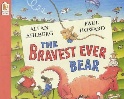 Bravest Ever Bear