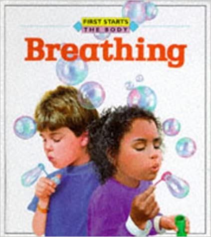 Breathing: (First Start) [hardcover]