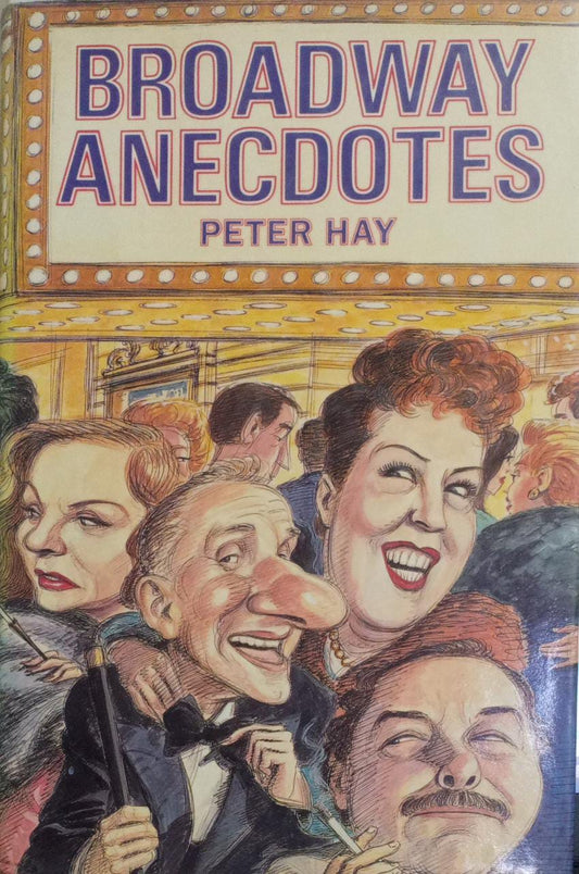 Broadway Anecdotes [Hardcover] (RARE BOOKS)