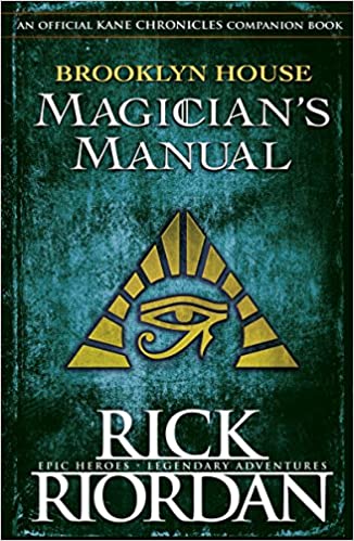 Brooklyn House Magician’s Manual (Kane Chronicles) (The Kane Chronicles) [Hardcover]